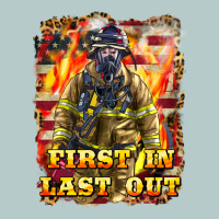 First In Last Out Firefighter Heavy Core Tee | Teevron