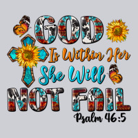 God Is Within Her She Will Not Fail Classic Tee | Teevron