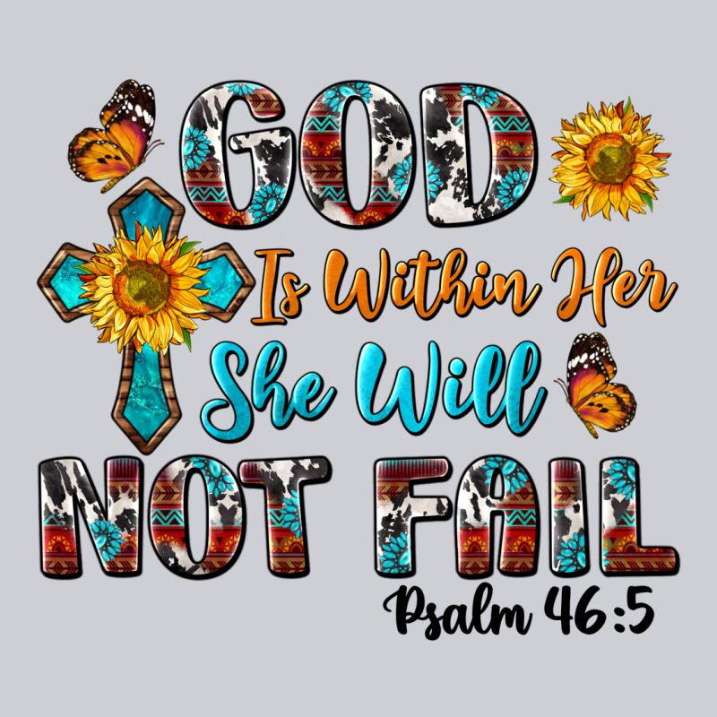 God Is Within Her She Will Not Fail Classic Tee by BundleAndBundleShop | Teevron