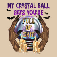 My Crystal Ball Says You're Heavyweight Sweatshirt | Teevron
