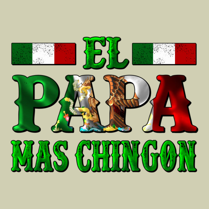 El Papa Mas Chingon Mexican Heavy Core Tee by LillyAllenDesigns | Teevron