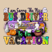 I Am Sorry The Nice Bus Driver Is On Vacation Heavyweight Sweatshirt | Teevron