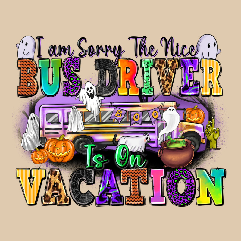 I Am Sorry The Nice Bus Driver Is On Vacation Heavyweight Sweatshirt by texasbilliewilder | Teevron