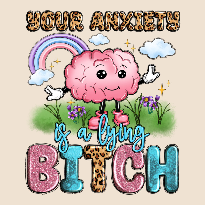 Your Anxiety Is A Lying Bitch Urban Heavy Tee by LillyAllenDesigns | Teevron
