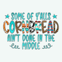 Some Of Y'alls Cornbread Ain't Done In The Middle Premium Hoodie | Teevron