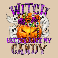 Witch Better Have My Candy Heavyweight Sweatshirt | Teevron