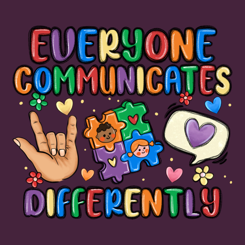 Everyone Communicates Differently Premium Tee by MaliasSmallBusiness | Teevron