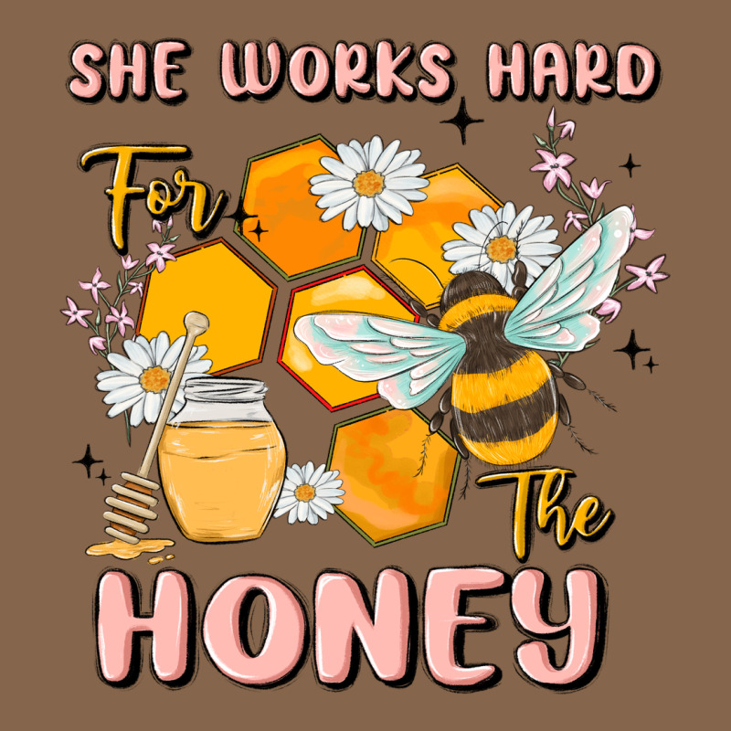 She Works Hard For The Honey Premium Tee by MaliasSmallBusiness | Teevron