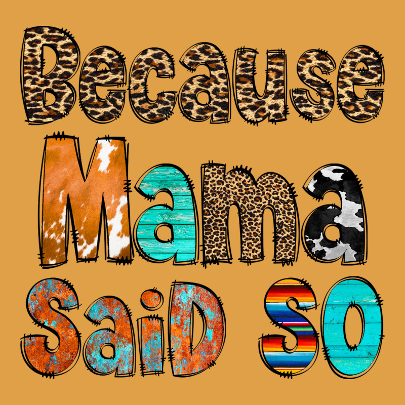 Because Mama Said So Premium Hoodie by CowCowDesign | Teevron