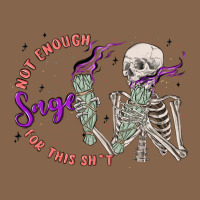 Not Enough Sage For This Sht Premium Tee | Teevron