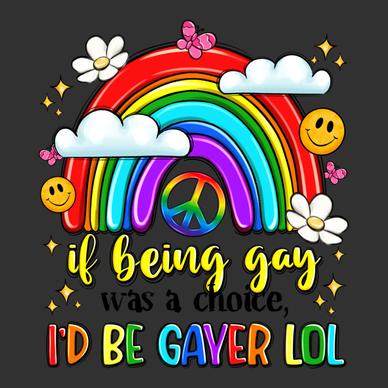 If Being Gay Was A Choice I'd Be Gayer Lol Urban Heavy Tee by LillyAllenDesigns | Teevron