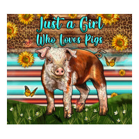 Just A Girl Who Loves Pig | Teevron