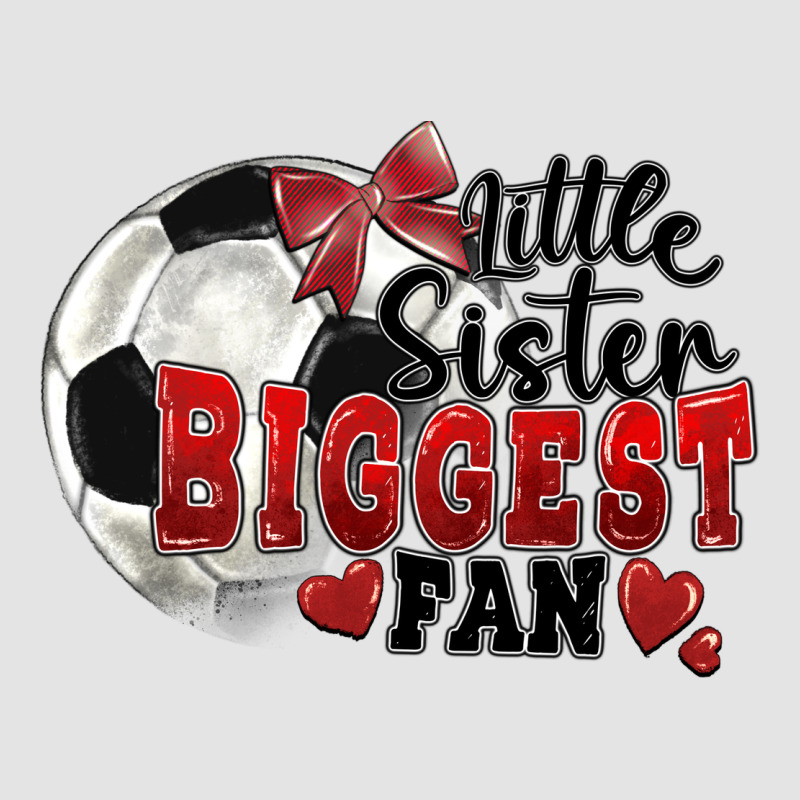 Little Sister Biggest Fan Soccer Premium Sweatshirt by FaDigitalArtStudio | Teevron