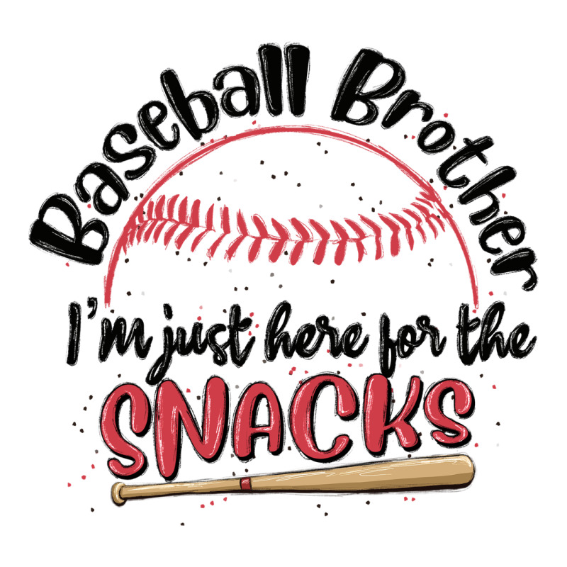 Baseball Brother I'm Just Here For The Snacks Premium Tee by MaliasSmallBusiness | Teevron