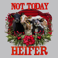 Not Today Heifer Long Sleeve Tee | Teevron