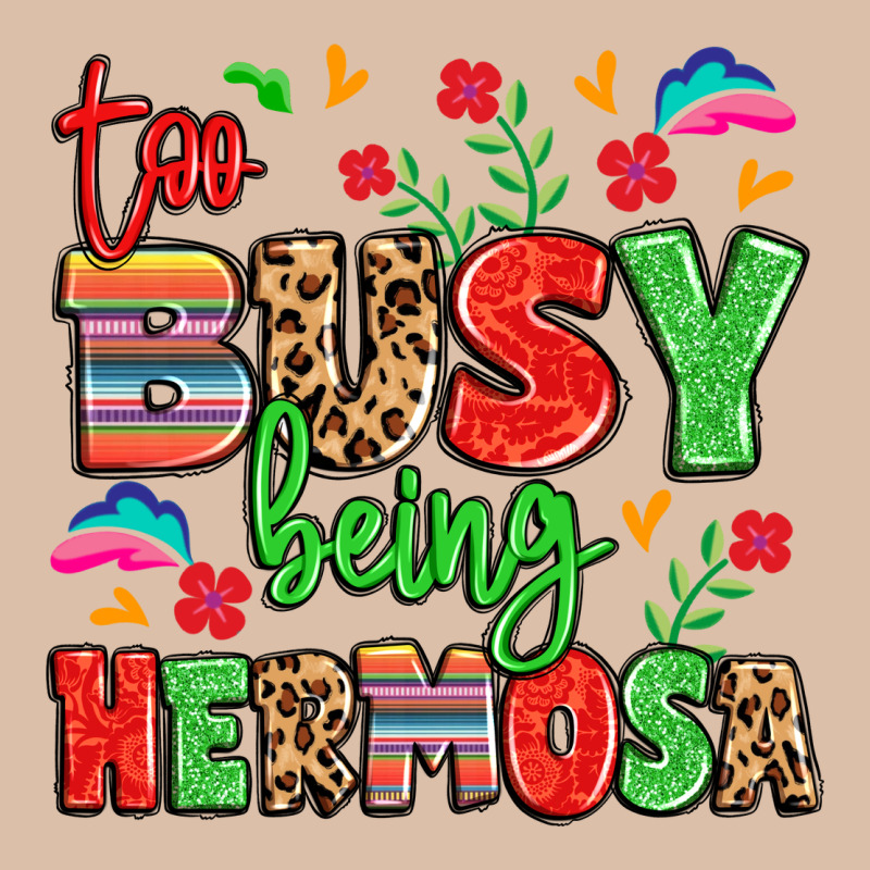 Too Busy Being Hermosa Urban Heavy Tee by LillyAllenDesigns | Teevron