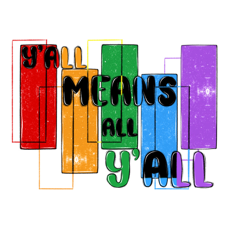 Y'all Means All Y'all Premium Tee by MaliasSmallBusiness | Teevron