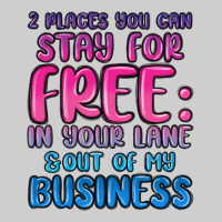 2 Places You Can Stay For Free In Your Lane And Ou Premium Tee | Teevron