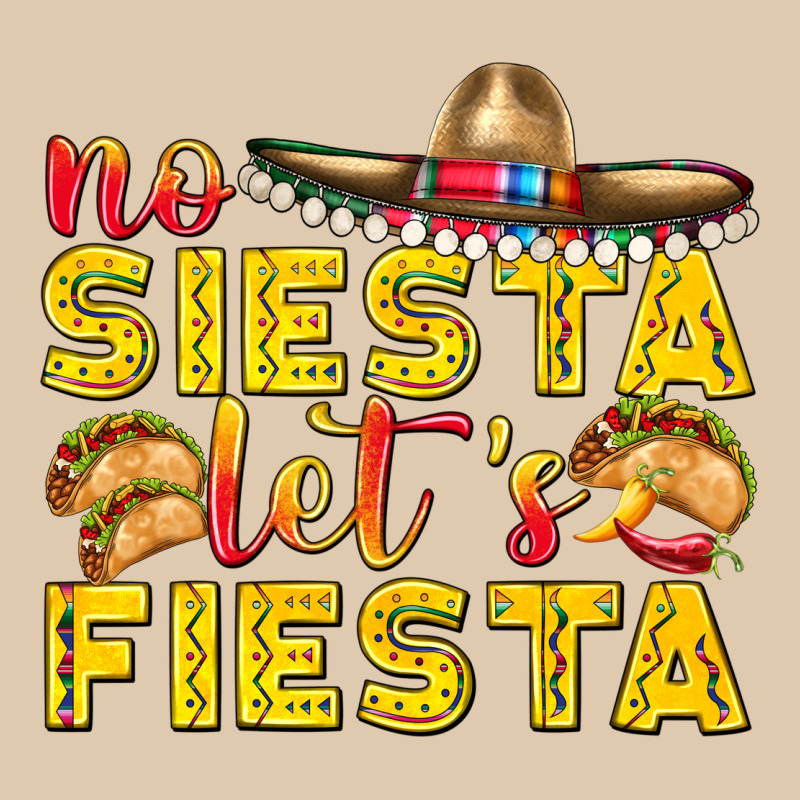 No Siesta Let's Fiesta Heavyweight Sweatshirt by texasbilliewilder | Teevron