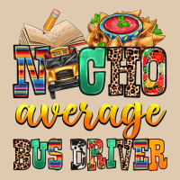 Nacho Average Bus Driver Heavyweight Sweatshirt | Teevron