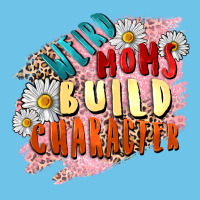 Weird Moms Build Character Mother's Day Premium Sweatshirt | Teevron