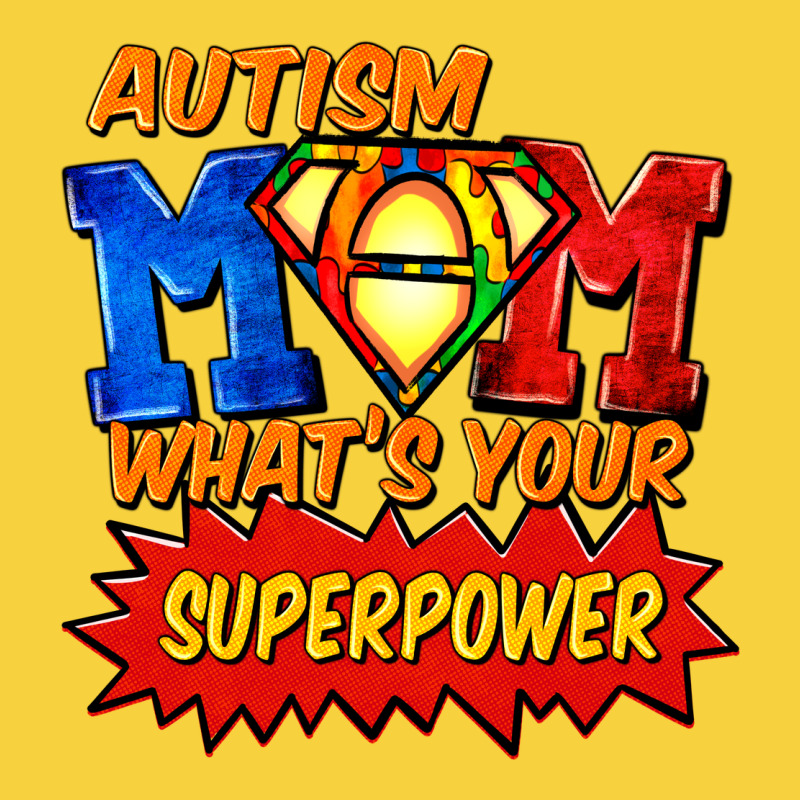 Autism Mom What's Your Superpower Mother's Day Premium Sweatshirt by FaDigitalArtStudio | Teevron
