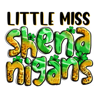 little miss shenanigans St. Patrick's | Teevron