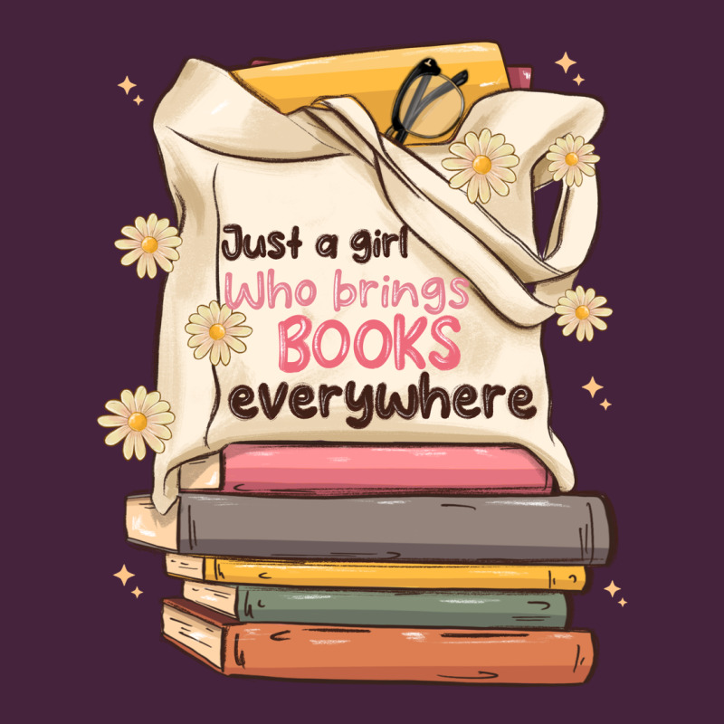 Just A Girl Who Brings Books Everywhere Premium Tee by MaliasSmallBusiness | Teevron
