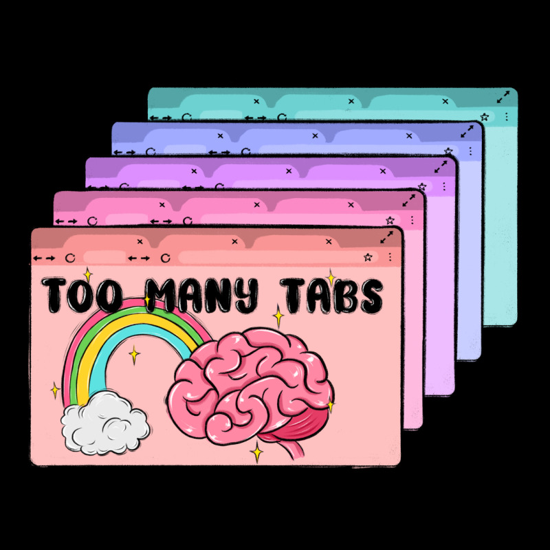Too Many Tabs Premium Tee by MaliasSmallBusiness | Teevron