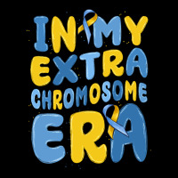 In My Extra Chromosome Era Premium Tee | Teevron