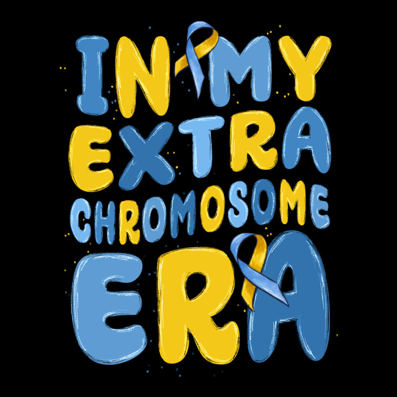 In My Extra Chromosome Era Premium Tee by MaliasSmallBusiness | Teevron