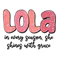 lola in every season, she shines with grace | Teevron