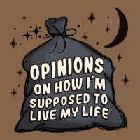 Opinions On How I'm Supposed To Live My Life Premium Tee | Teevron