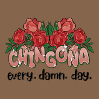 Chingona Every Damn Day Premium Tee | Teevron