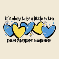 It's Okay To Be Little Extra Down Syndrome Awarene Premium Tee | Teevron