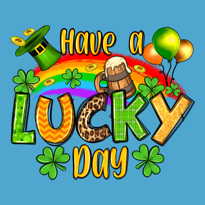 St. Patrick's Have A Lucky Day Premium Hoodie by OliviaCreatesArt | Teevron