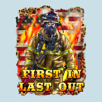 First In Last Out Firefighter Ladies Tee | Teevron
