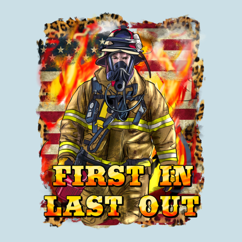 First In Last Out Firefighter Ladies Tee by LillyAllenDesigns | Teevron