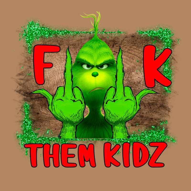 Fuck Them Kids Grinch Long Sleeve Tee by Bettercallsaul | Teevron