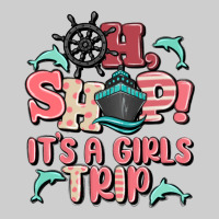 Oh Ship It's A Girls Trip Premium Tee | Teevron