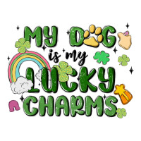 my dog is my lucky charms | Teevron