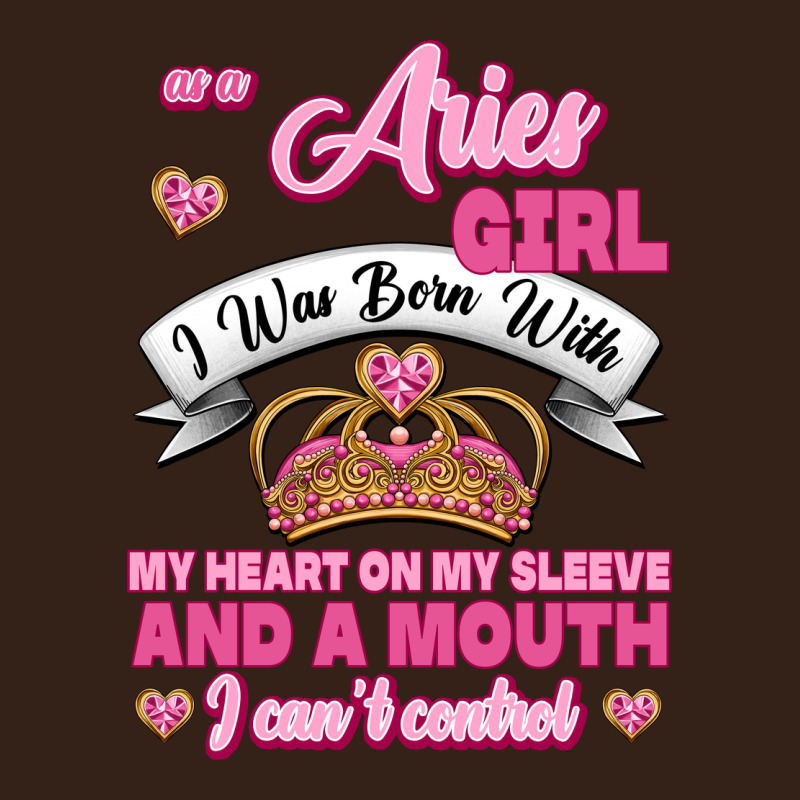 As A Aries Girl I Was Born With My Heart On My Sleeve And A Mouth Heavy Core Tee by Jasminsmagicworld | Teevron