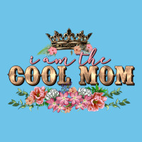 I Am The Cool Mom Mother's Day Premium Sweatshirt | Teevron