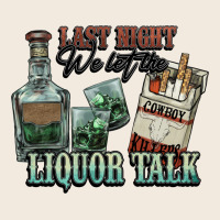 Last Night We Let The Liquor Talk Cowboy Zipper Hoodie | Teevron