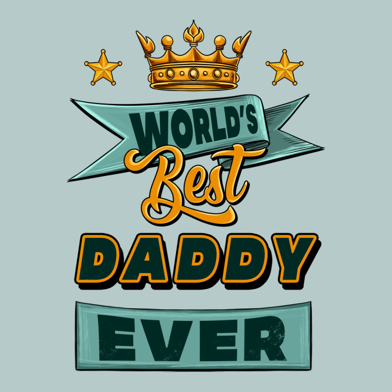 World's Best Daddy Ever Heavy Core Tee by Jasminsmagicworld | Teevron