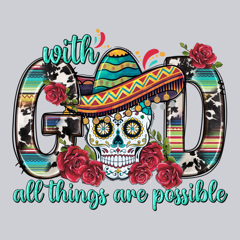 With God All Things Are Possible With Sombrero Sku Classic Tee by BundleAndBundleShop | Teevron