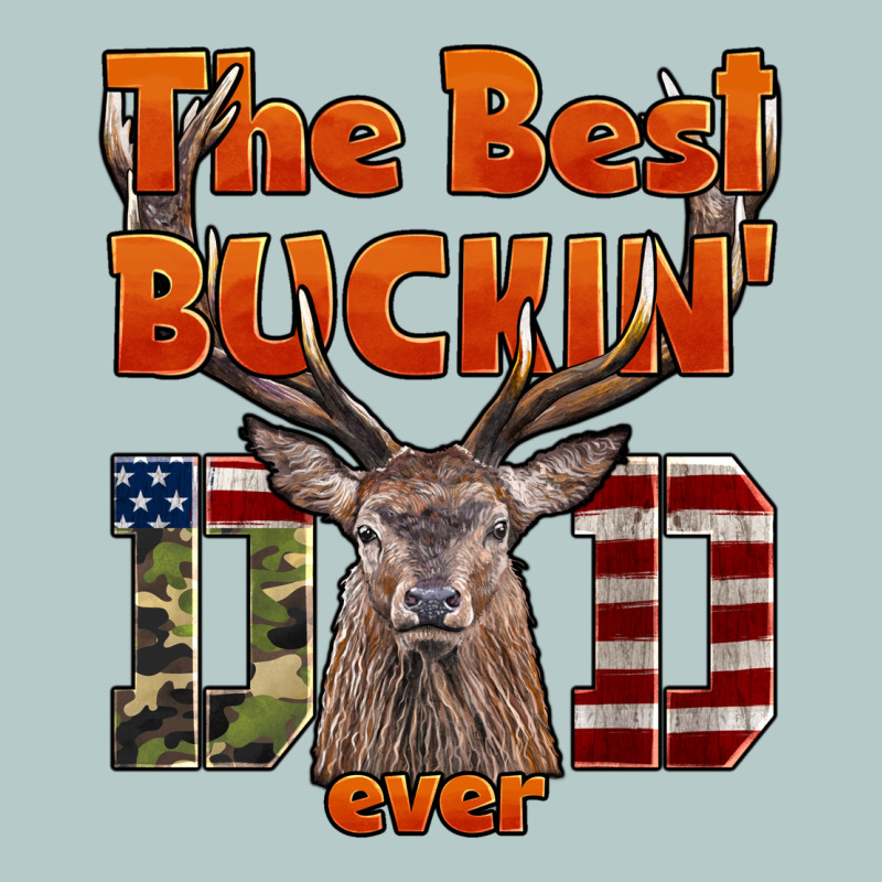 The Best Bucking Dad Ever Heavy Core Tee by LillyAllenDesigns | Teevron