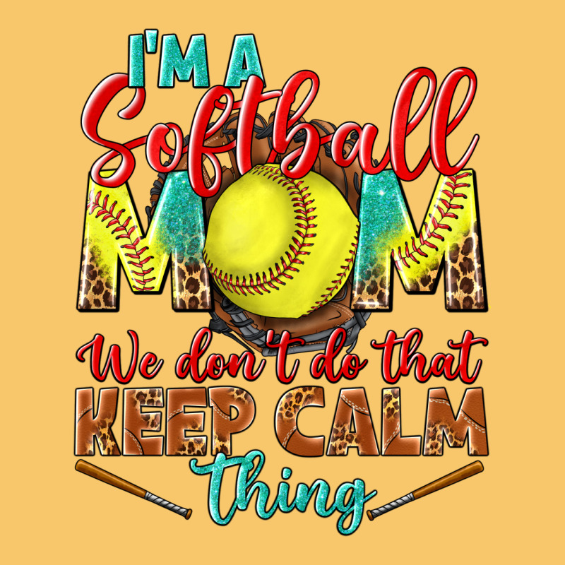 I'm A Softball Mom We Don't Do That Keep Calm Vintage Hoodie by BundleAndBundleShop | Teevron