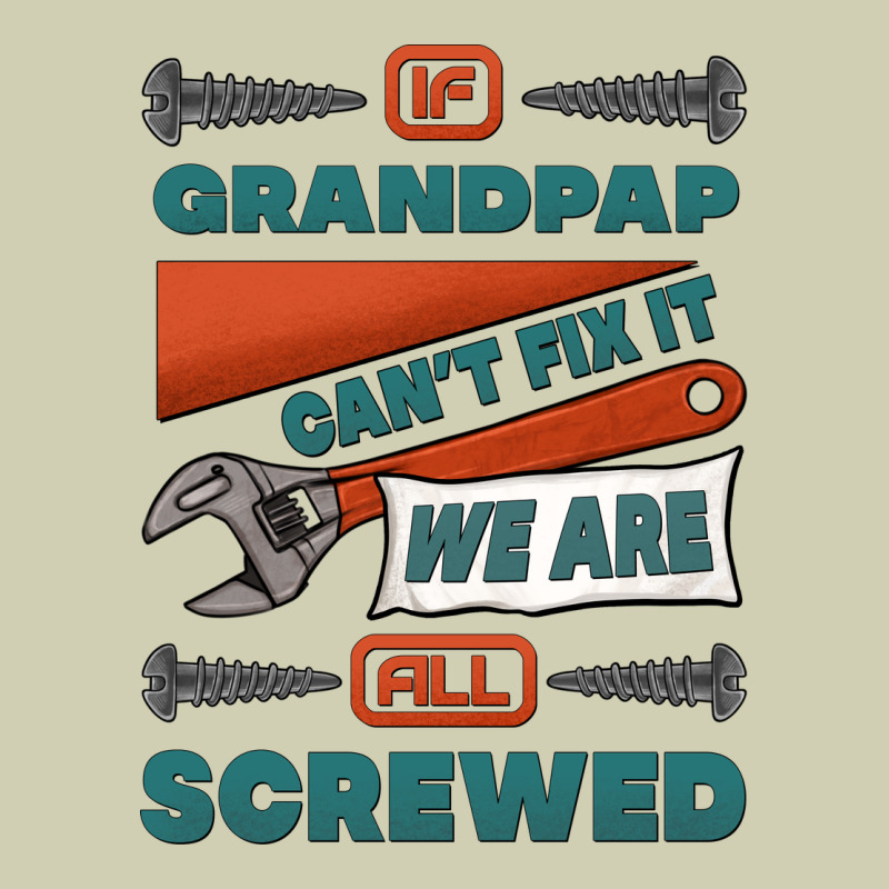 If Grandpap Can't Fix It We Are All Screwed Heavy Core Tee by Jasminsmagicworld | Teevron