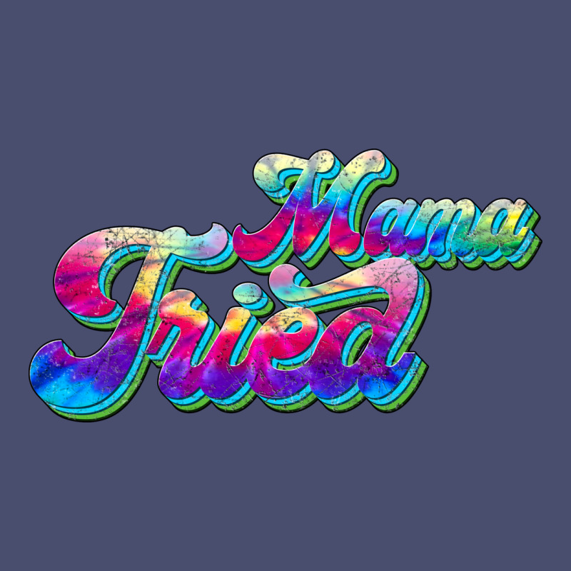 Mama Tried Vintage Tee by JahusDesignShop | Teevron